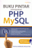 Buku Pintar Menguasai PHP & MySQL